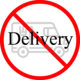 No Delivery